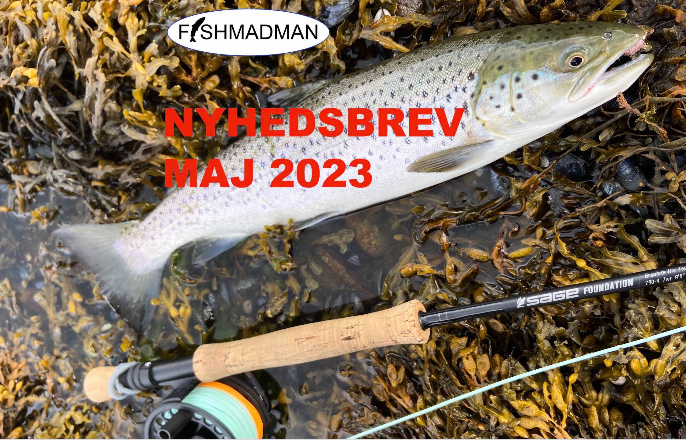 Fishmadman Nyhedsbrev maj 2023