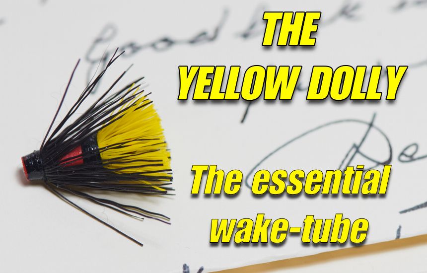 the yellow dolly tube fly